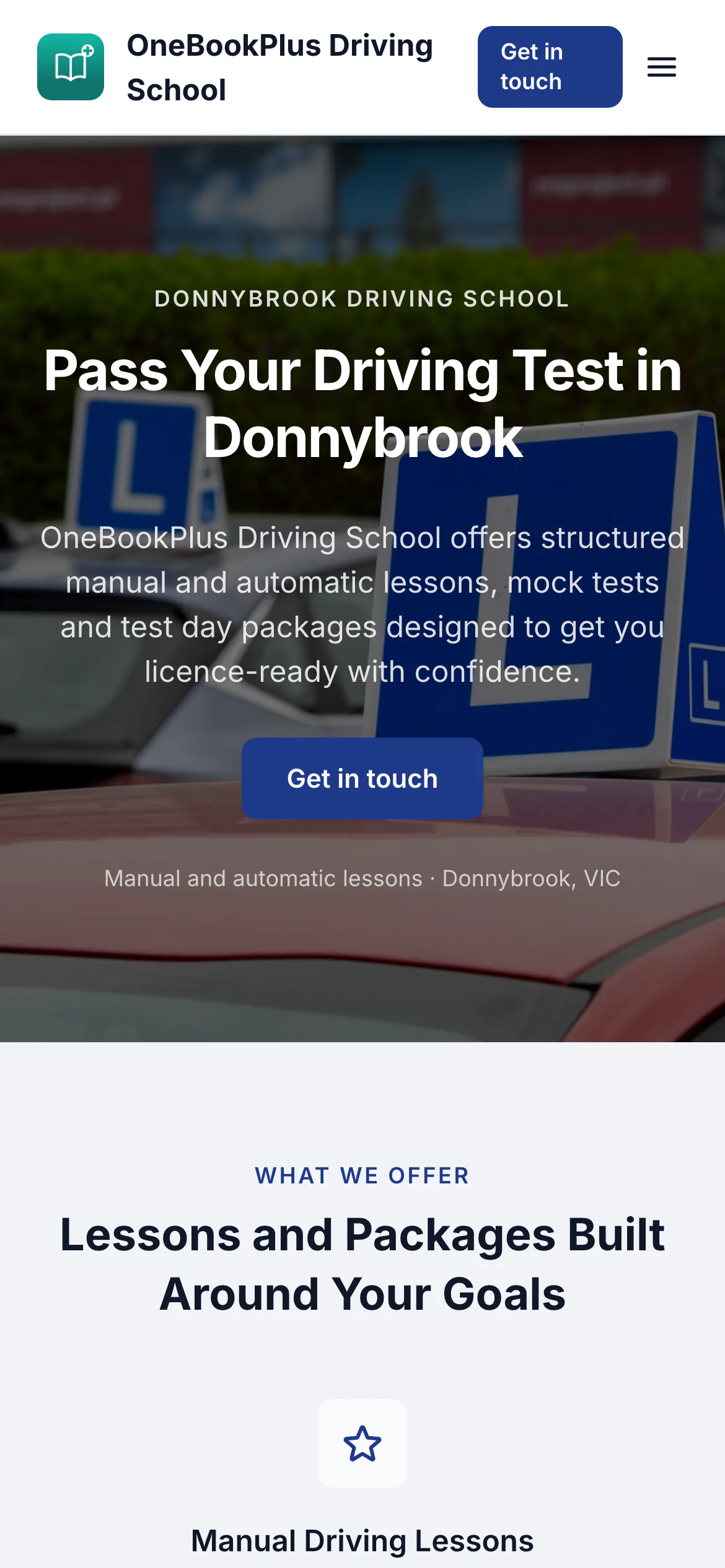 The OneBookPlus Driving School home page on a phone: the teal logo, the name over two lines, the Get in touch button and the menu icon, then the L plates hero with its heading and paragraph, and the first lesson card