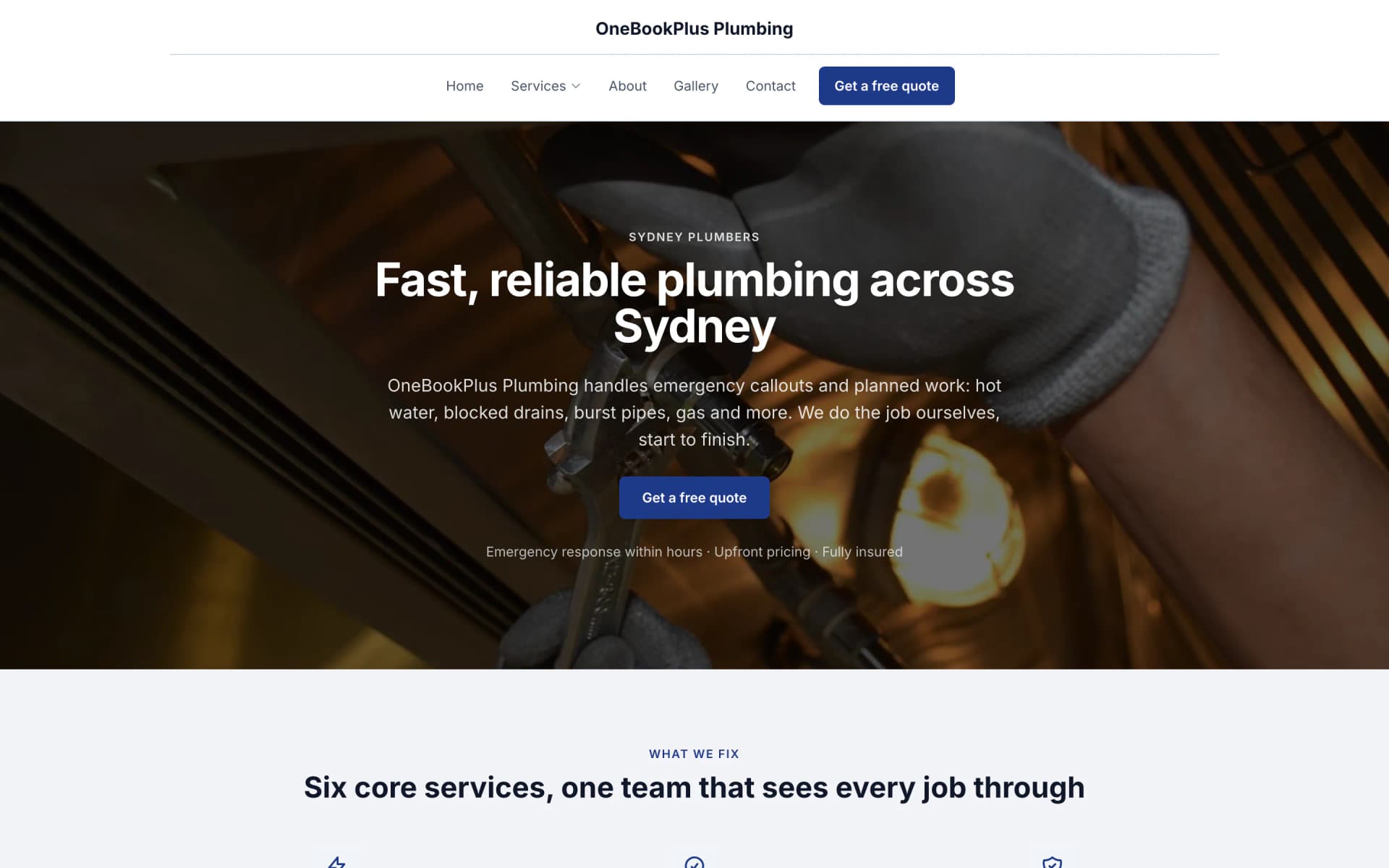 The OneBookPlus Plumbing home page on a desktop: the business name centred above a five item menu with a navy Get a free quote button, a dark hero photo of a gloved hand on a wrench under the heading Fast, reliable plumbing across Sydney, and the start of the What we fix service grid